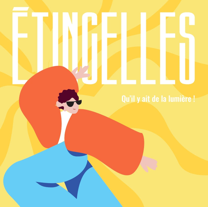 Album Etincelles, Qu’il y ait de la lumière !